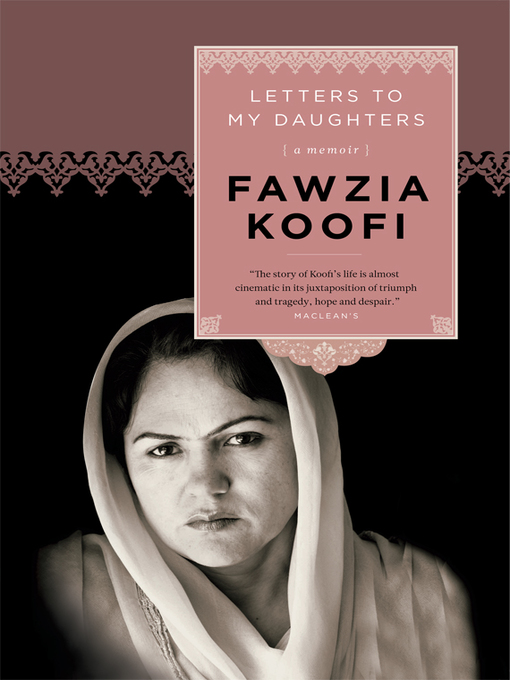 Title details for Letters to My Daughters by Fawzia Koofi - Available